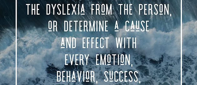 slide of dyslexia quote