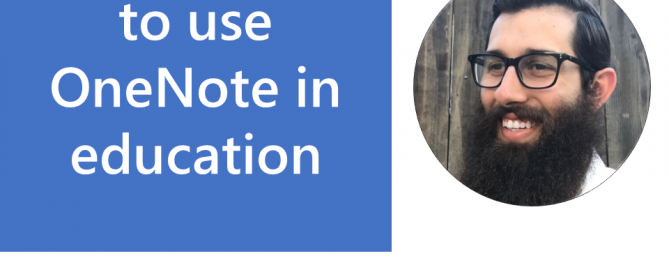 Creative ways to use OneNote in education with the Tech Rabbi