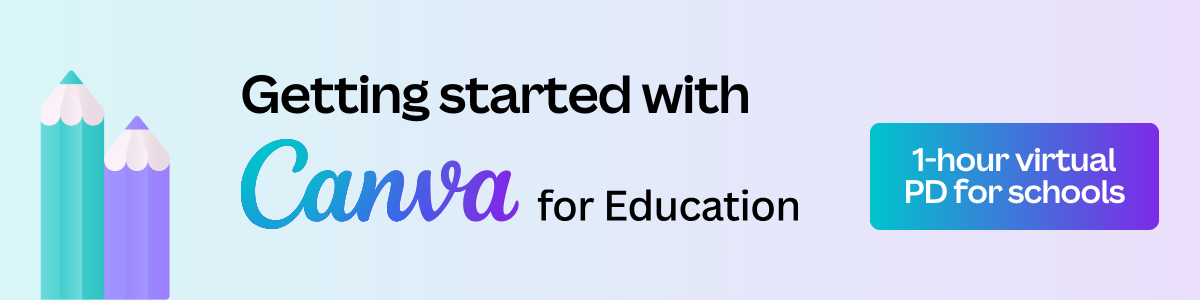Intro to Canva for Edu 1hr PD schools banner Intro to Canva for Edu 1hr PD schools banner
