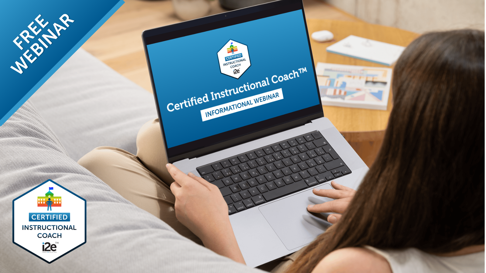 i2e Certified Instructional Coach Free Informational Webinar